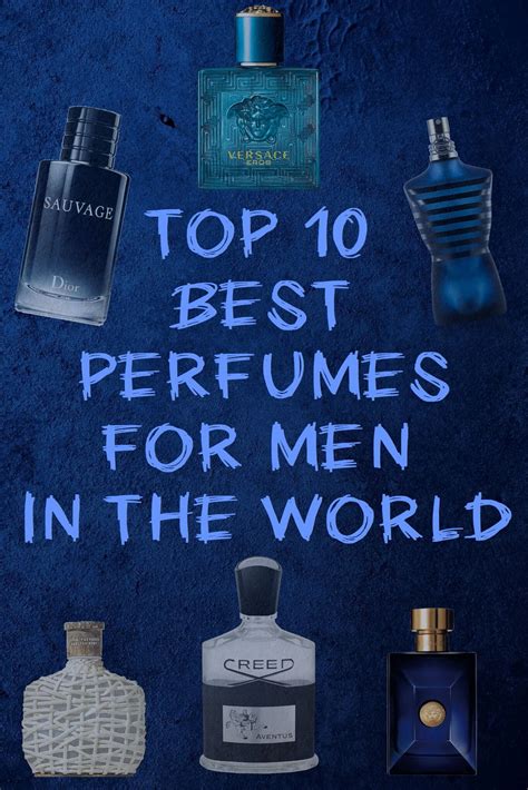 top 10 perfume brands for male 2022|popular men's fragrances 2022.